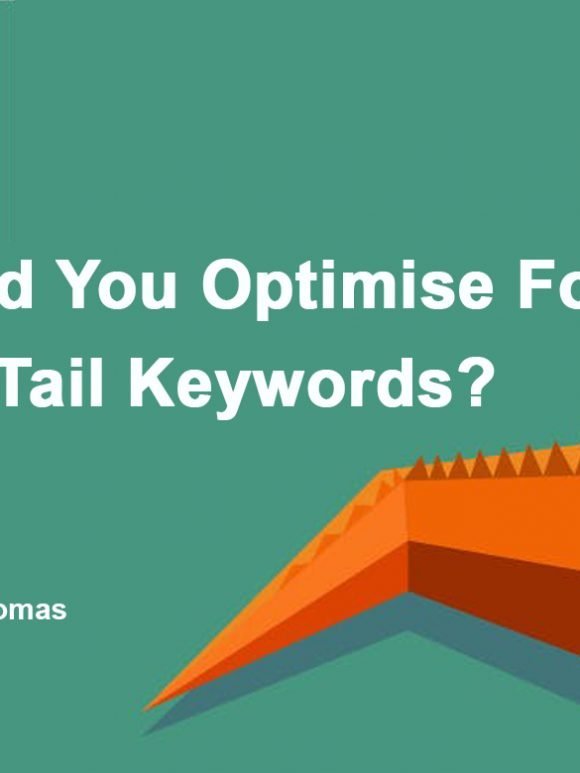 new blog Should You Optimise for Long Tail Keywords?