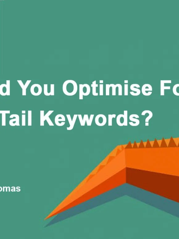 new blog Should You Optimise for Long Tail Keywords?